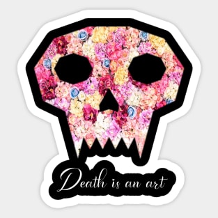Death is an Art Sticker